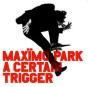 A Certain Trigger - CD - Preview