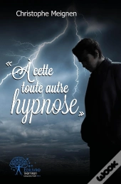 À Cette Toute Autre Hypnose