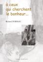 À Ceux Qui Cherchent Le Bonheur - Preview