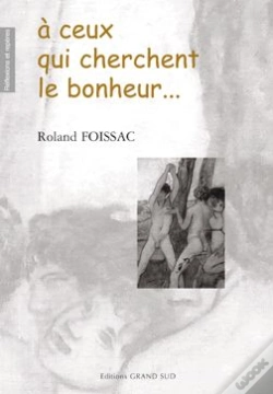 Capa do artigo À Ceux Qui Cherchent Le Bonheur