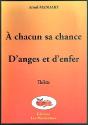 A Chacun Sa Chance ; D'Anges Et D'Enfer - Preview