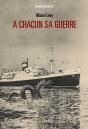 A Chacun Sa Guerre - Preview