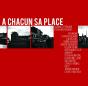 À Chacun Sa Place - Preview