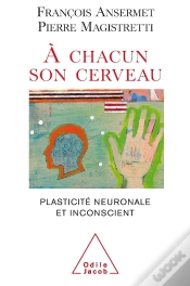 Capa do artigo À Chacun Son Cerveau ; Plasticité Neuronale Et Inconscient
