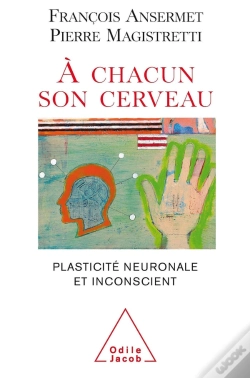 Capa do artigo À Chacun Son Cerveau ; Plasticité Neuronale Et Inconscient