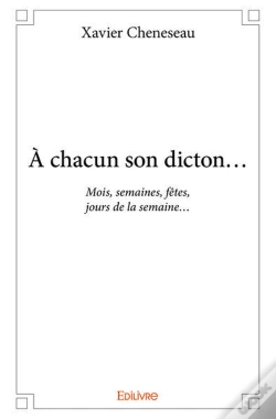 Capa do artigo A Chacun Son Dicton? Mois, Semaines, Fetes, Jours De La Semaine?
