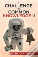 A Challenge Of Common Knowledge Ii