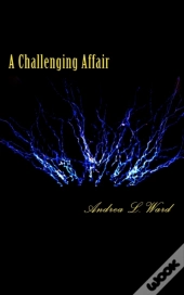 A Challenging Affair