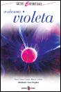 A Chama Violeta - Preview