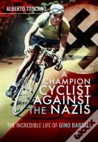 A Champion Cyclist Against The Nazis