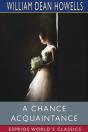 A Chance Acquaintance (Esprios Classics) - Preview