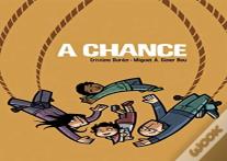 A Chance