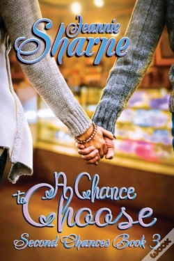 Capa do artigo A Chance To Choose: A Second Chances Nov