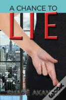 A Chance To Lie