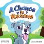 A Chance To Rescue - Preview