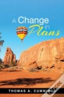 A Change In Plans