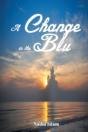 A Change In The Blu - Preview