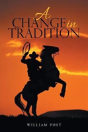 A Change In Tradition - Preview