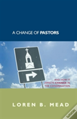 Capa do artigo A Change Of Pastors ... And How It Affects Change In The Congregation