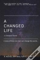 A Changed Life