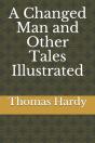 A Changed Man And Other Tales Illustrated - Preview