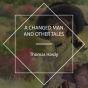 A Changed Man And Other Tales - Preview