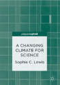 A Changing Climate For Science - Preview