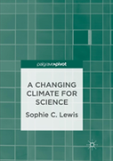 A Changing Climate For Science