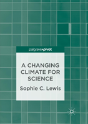A Changing Climate For Science - Preview