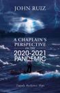 A Chaplain'S Perspective On The 2020-2021 Pandemic - Preview