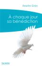 À Chaque Jour Sa Bénédiction - Preview