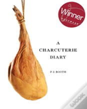 A Charcuterie Diary