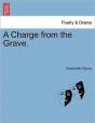 A Charge From The Grave. - Preview