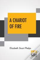 A Chariot Of Fire