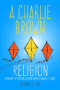 A Charlie Brown Religion - Preview