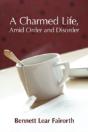 A Charmed Life, Amid Order And Disorder - Preview