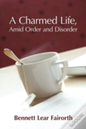 Capa do artigo A Charmed Life, Amid Order And Disorder