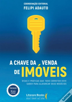 Capa do artigo A Chave Da Venda De Imóveis