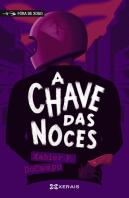 A Chave Das Noces