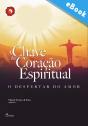 A Chave Do Coração Espiritual - Preview