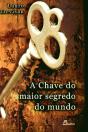 A Chave do Maior Segredo do Mundo - Preview