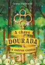 A Chave Dourada E Outros Contos - Preview