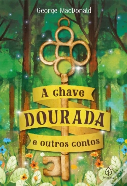 Capa do artigo A Chave Dourada E Outros Contos
