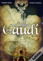 A Chave Gaudí