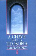A Chave Para a Teosofia