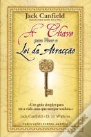 A Chave para Viver a Lei da Atracção