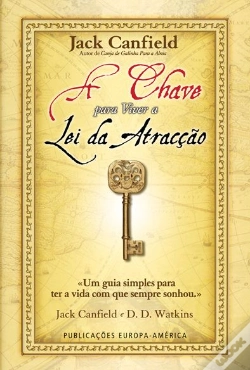 Capa do artigo A Chave para Viver a Lei da Atracção