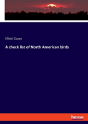 A Check List Of North American Birds - Preview