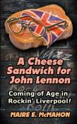 A Cheese Sandwich For John Lennon