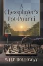A Chessplayer'S Pot-Pourri - Preview